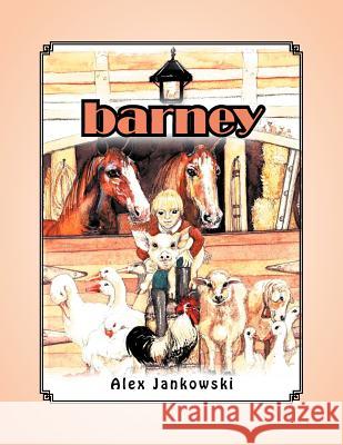 Barney Alex Jankowski 9781465358790