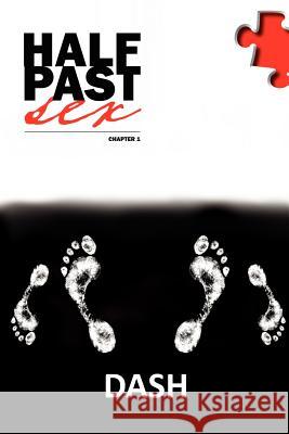 Half Past Sex, Chapter 1 Mike Dash 9781465363688