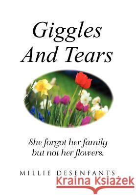 Giggles and Tears Millie Desenfants 9781465367365