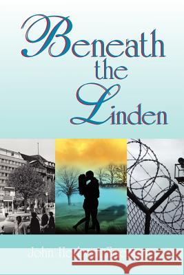 Beneath the Linden John Herbert Emerson 9781465367532