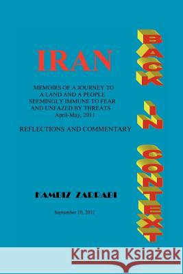 Iran Back in Context Kambiz Zarrabi   9781465376008 Xlibris Corporation