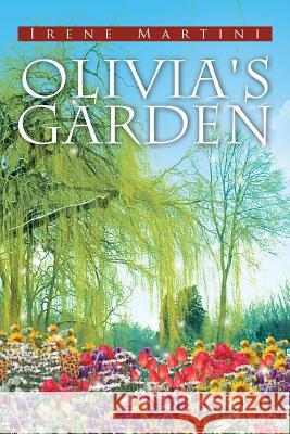 Olivia's Garden Irene Martini 9781465379634