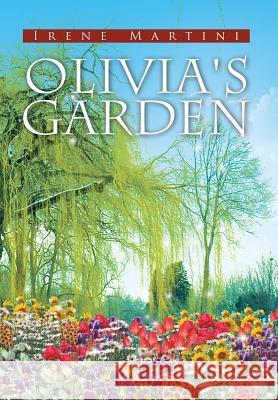 Olivia's Garden Irene Martini 9781465379641