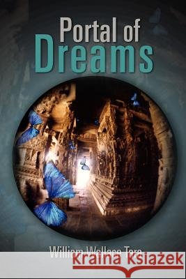 Portal of Dreams William Wallace Tara 9781465381316