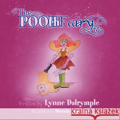 The Pooth Fairy Lynne Dalrymple 9781465382122 Xlibris Corporation