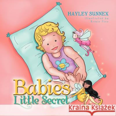 Babies Little Secrets Hayley Sunnex 9781465382160