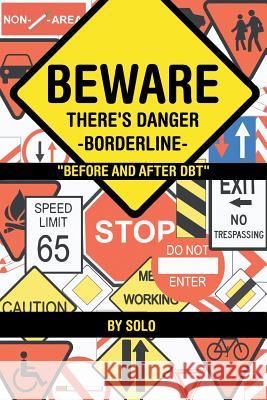 Beware There's Danger-Borderline Solo 9781465386984