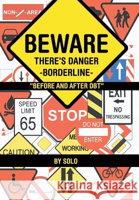 Beware There's Danger-Borderline Solo 9781465386991