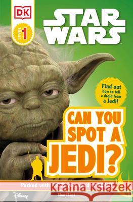 DK Readers L0: Star Wars: Can You Spot a Jedi?: Find Out How to Tell a Droid from a Jedi!  9781465416803 