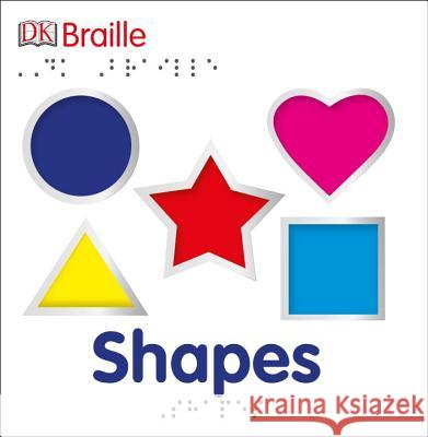 DK Braille: Shapes DK 9781465436122 DK Publishing (Dorling Kindersley)
