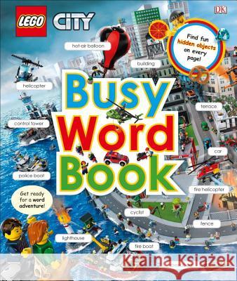 Lego City: Busy Word Book DK 9781465466273 DK Publishing (Dorling Kindersley)