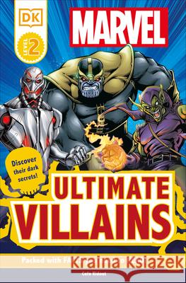DK Readers L2: Marvel's Ultimate Villains DK 9781465466846 DK Publishing (Dorling Kindersley)