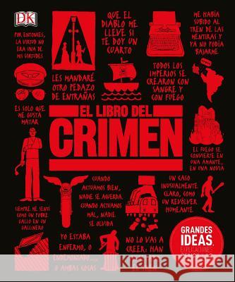 El Libro del Crimen DK 9781465478733 DK Publishing (Dorling Kindersley)