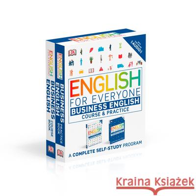 English for Everyone Slipcase: Business English Box Set: Course and Practice Books--A Complete Self-Study Program DK 9781465479778 DK Publishing (Dorling Kindersley)