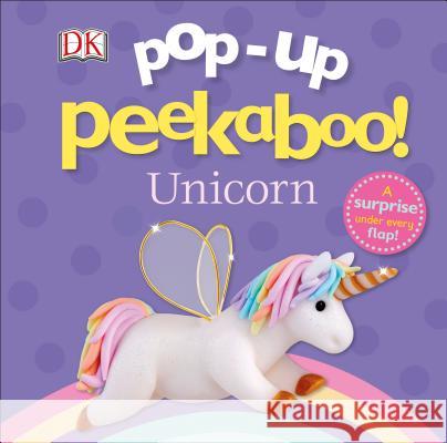 Pop-Up Peekaboo! Unicorn Gemma Glover 9781465483317 DK Publishing (Dorling Kindersley)