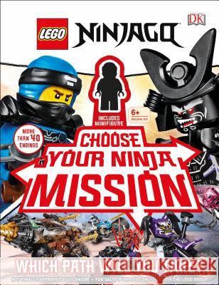 Lego Ninjago Choose Your Ninja Mission: With Ninjago Jay Minifigure Hugo, Simon 9781465489555