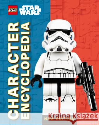 Lego Star Wars Character Encyclopedia, New Edition: (Library Edition) Dowsett, Elizabeth 9781465491640 DK Publishing (Dorling Kindersley)