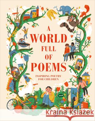 A World Full of Poems DK 9781465492296 DK Publishing (Dorling Kindersley)