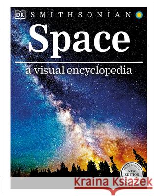 Space a Visual Encyclopedia DK 9781465496850 DK Publishing (Dorling Kindersley)
