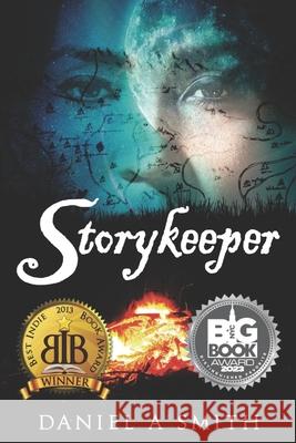 Storykeeper Daniel A. Smith 9781466212978 Createspace