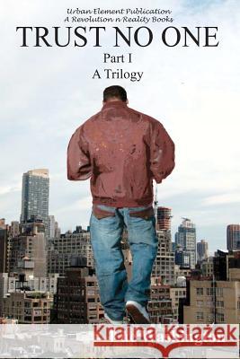 Trust No One Lue Washington 9781466215665 Createspace