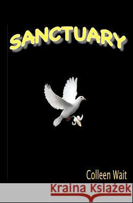 Sanctuary Colleen Wait 9781466222779