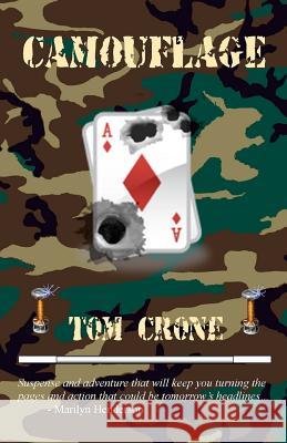 Camouflage Tom Crone 9781466225053 Createspace