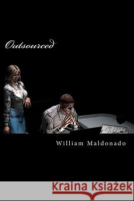 Outsourced William Maldonado 9781466231092