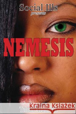 Nemesis Tehuti Atum-Ra 9781466232150 Createspace
