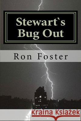 Stewart`s Bug Out: Prepper Novelettes Chamlies, Cheryl 9781466245402 Createspace