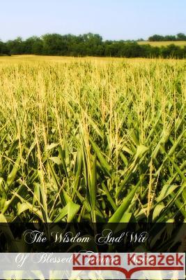 The Wisdom And Wit Of Blessed Thomas More Bridgett, T. E. 9781466249394 Createspace