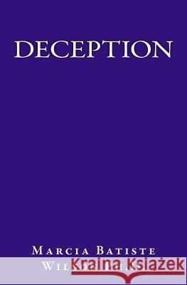 Deception Marcia Batiste Smith Wilson 9781466268821