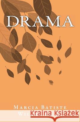 Drama Marcia Batiste Smith Wilson 9781466268876 Createspace