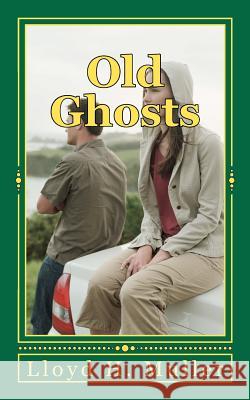 Old Ghosts Dr Lloyd H. Muller 9781466269453