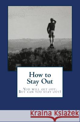 How to Stay Out Jack Berryman 9781466271012