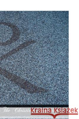 The Christian Inheritance Rev John Cuthbert Hedle 9781466272774 Createspace