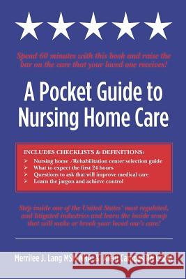 A Pocket Guide to Nursing Home Care Merrilee J. Lan Aleni Campo 9781466285613 Createspace
