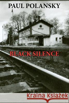 Black Silence Paul Polansky 9781466295742