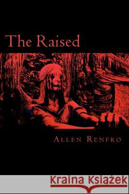 The Raised Allen Renfro 9781466309494