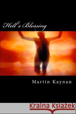 Hell's Blessing Martin Kaynan 9781466310292