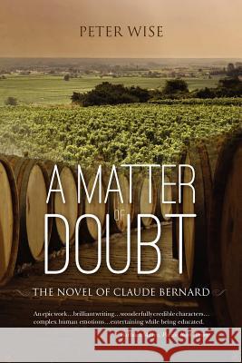 A Matter of Doubt - the novel of Claude Bernard Wise, Peter Hermann 9781466339897