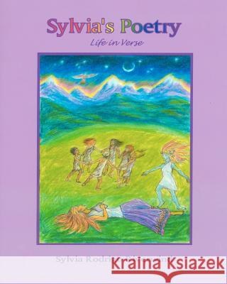 Sylvia's Poetry: A Life in Verse Sylvia Rodrig Asante Riverwind 9781466345072