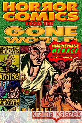 Horror Comics from the Gone World Michael Aitch Price 9781466346468 Createspace Independent Publishing Platform