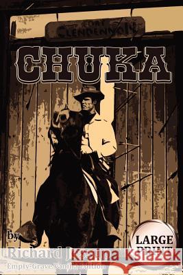 Chuka [Large Print]: Empty-Grave Vanilla Edition Nicolai, A. 9781466366978 Createspace