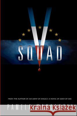 V-Squad Pamela Marcantel Thomas Marcantel 9781466375550