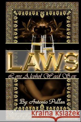 L.A.W.S.: L.ove A.lcohol W.eed S.ex Thomas, David 9781466387706 Createspace