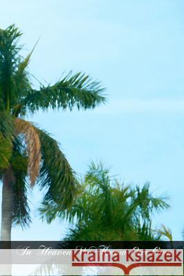 In Heaven We Know Our Own Rev Father Blo 9781466389113 Createspace