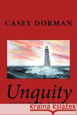 Unquity Casey Dorman 9781466405691 Createspace