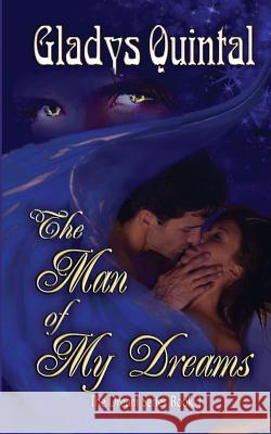 The Man of my Dreams Saxton, M. R. 9781466415089 Createspace