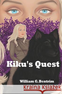 Kiku's Quest Danijela Popovic William G. Bentrim 9781466416239 Createspace Independent Publishing Platform